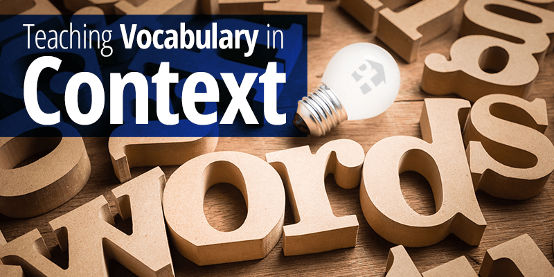 Teaching Vocabulary in Context